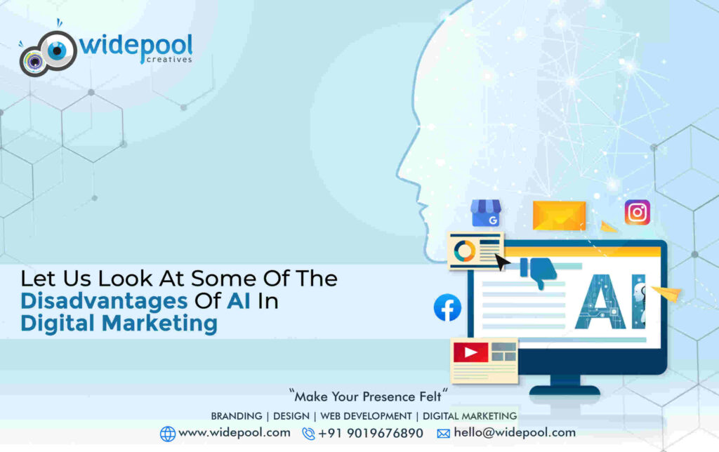 Surely there are many marketers who have eagerly adopted it, but there still are some disadvantages of AI in digital marketing.