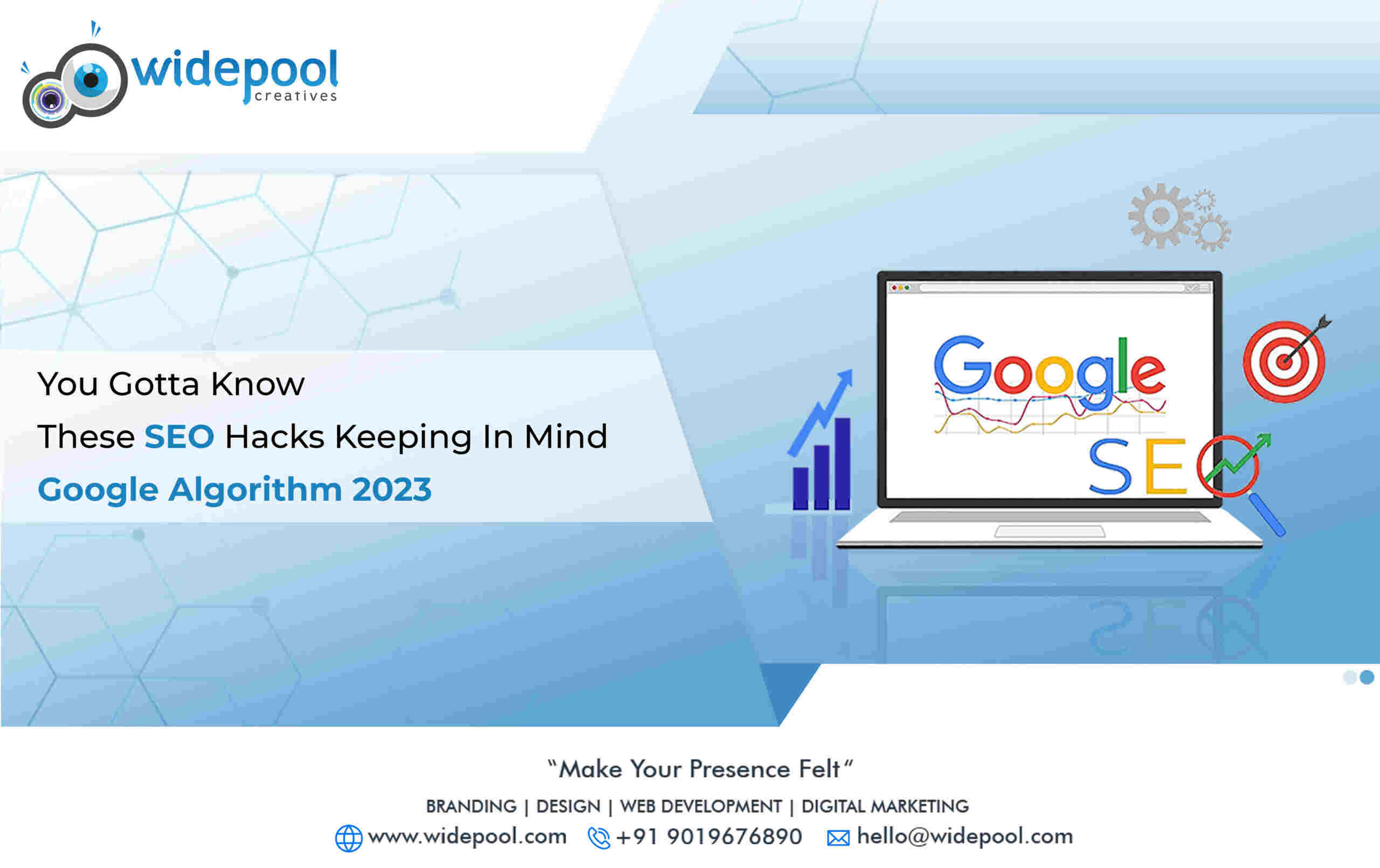 You will be glad to know that Widepool’s SEO team is highly adept in this work, and they always stay abreast with latest Google updates.