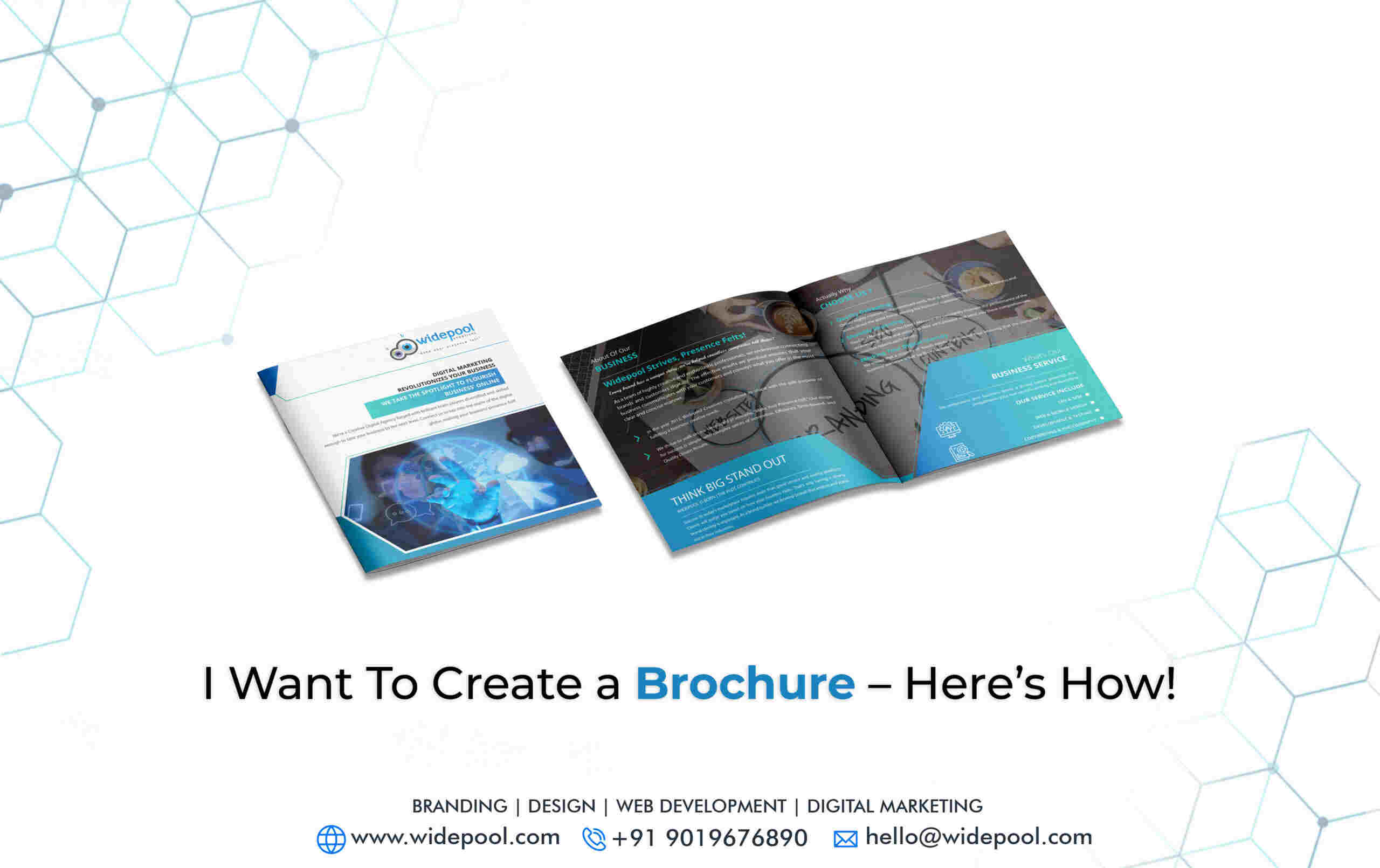 Are you also pondering – I Want to Create a Brochure? So, finalize your brochure design, print it, & distribute it to your audience.