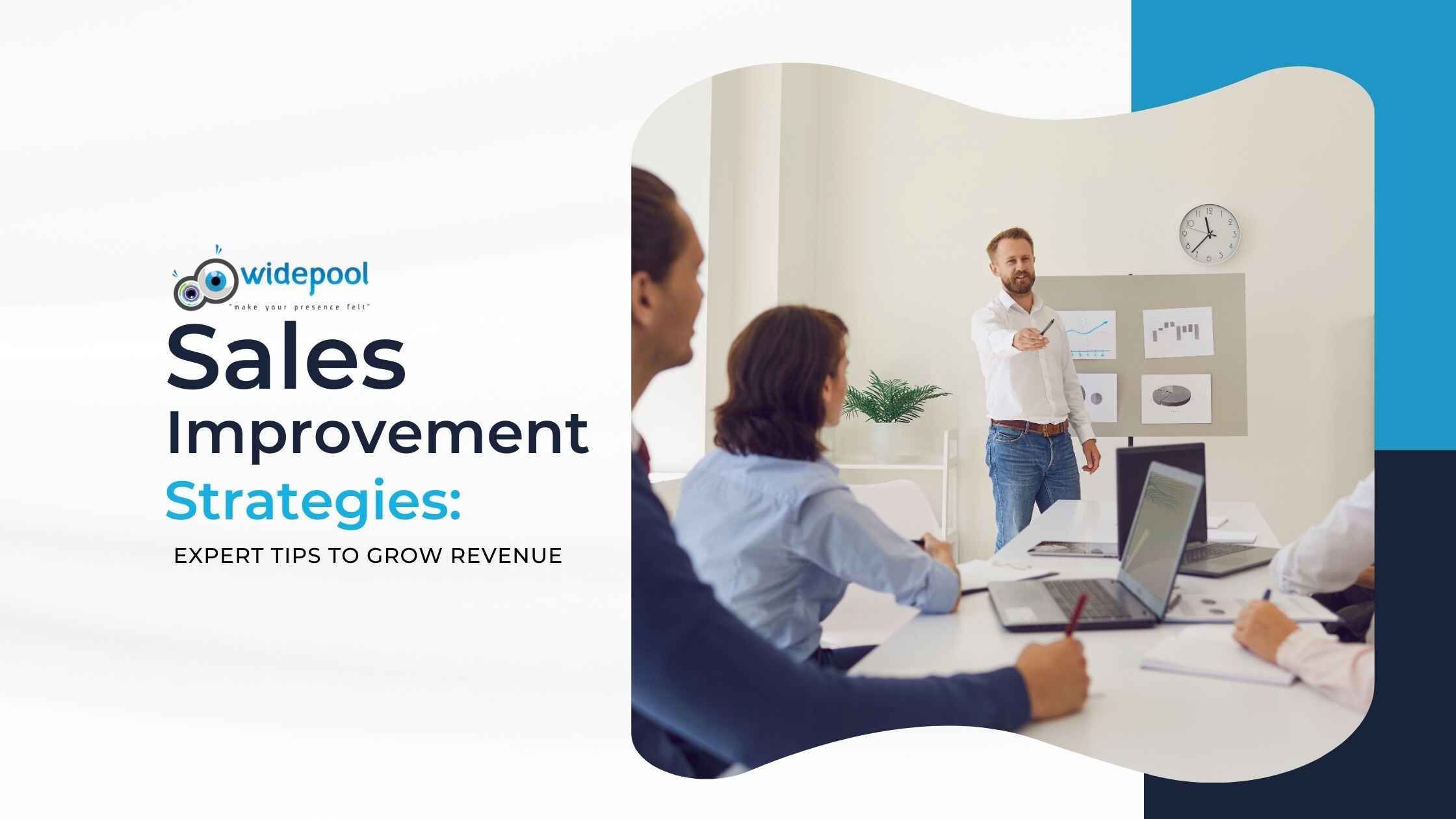 Sales Improvement Strategies: Expert Tips to Grow Revenue