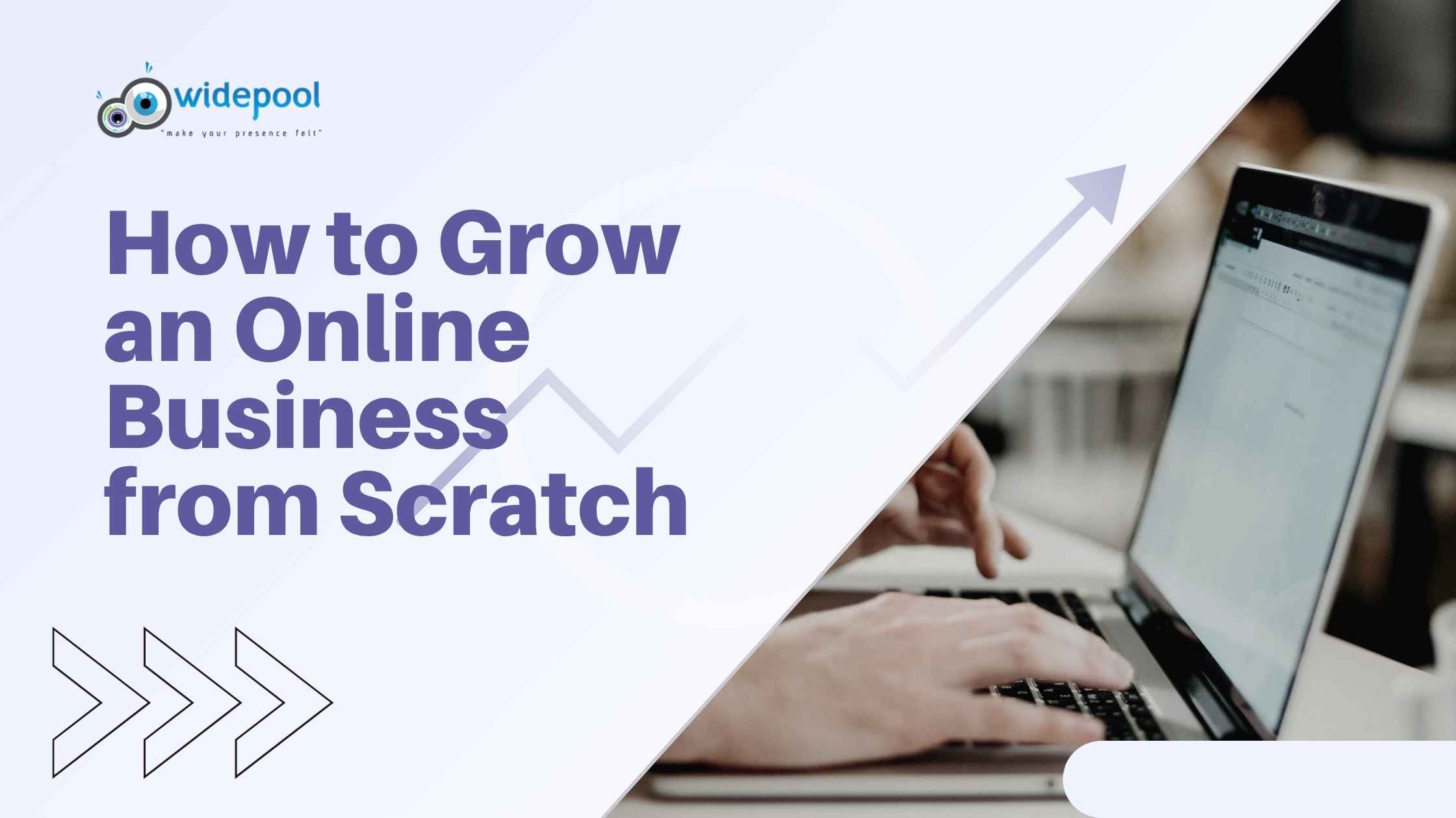 How To Grow An Online Business From Scratch