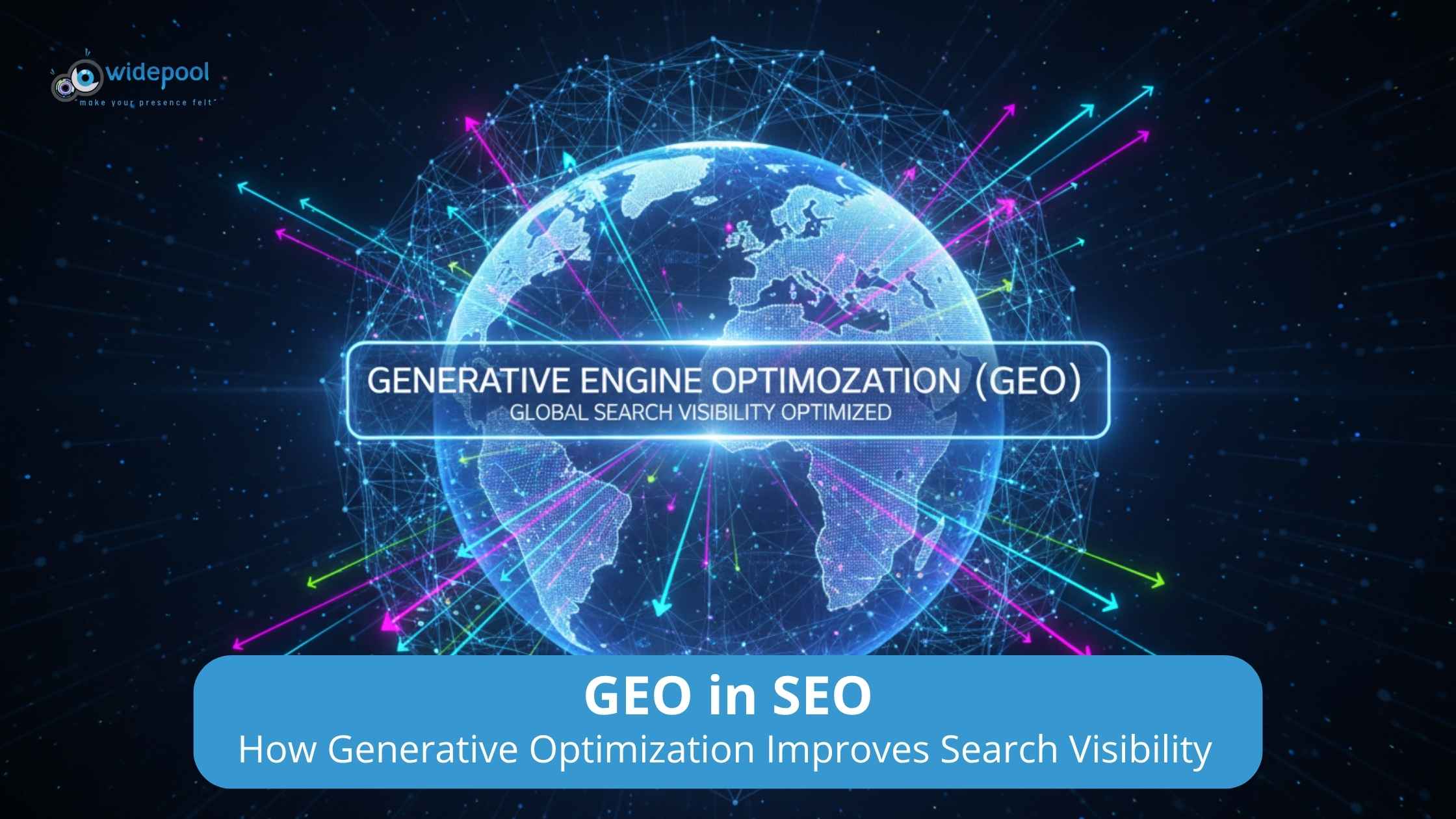 GEO in SEO: How Generative Optimization Improves Search Visibility