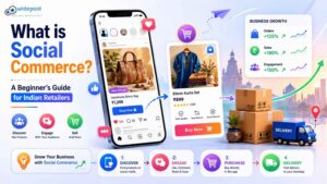 What is Social Commerce? A Beginner’s Guide for Indian Retailers